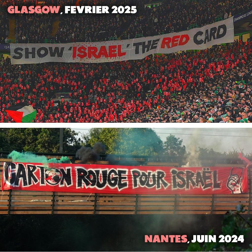 Glasgow, février 2025 : Une banderole en tribune : Montrons à Israël un carton rouge. 
En bas Nantes en juin 2024, Une banderole sur le périphérique "Carton rouge pour Israël".