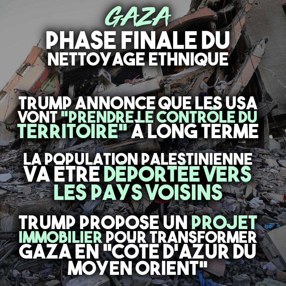 Trump veut déporter toute la population de Gaza, annexer le territoire et y lancer un projet immobilier