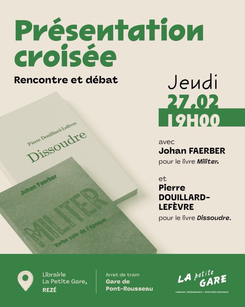 L'affiche de l'événement pour une présentation de "Militer" et "Dissoudre"