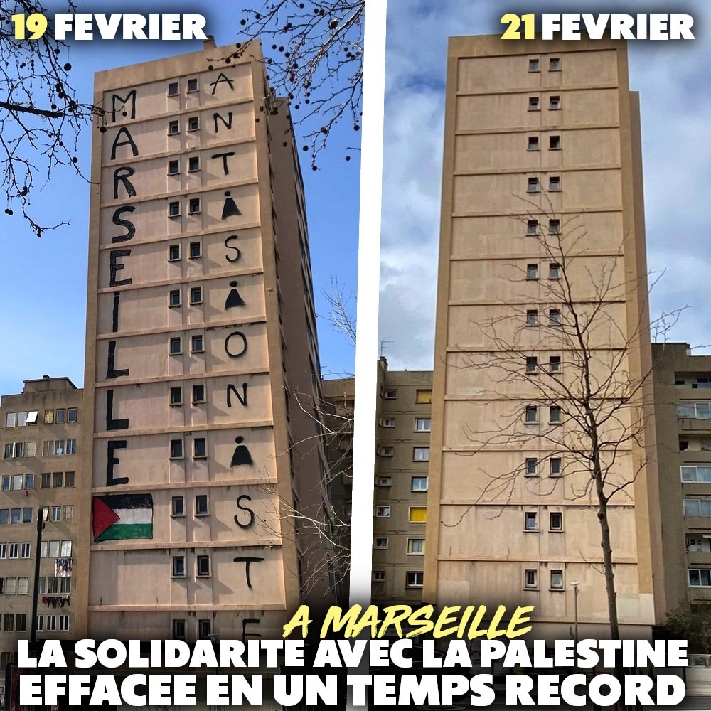 À gauche, la façade d'un immeuble affiche "Marseille antisioniste" sur 12 étages le 19 février.
À droite, le même bâtiment nettoyé le 21 février.