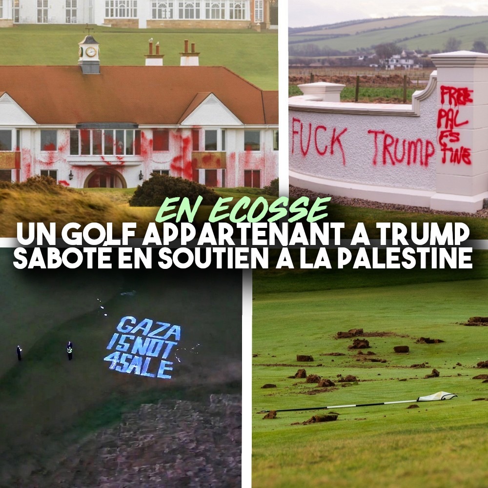 Le golf de Turnberry, qui appartient à Donald Trump, et différentes images de tags et sabotages qui y ont eu lieu.