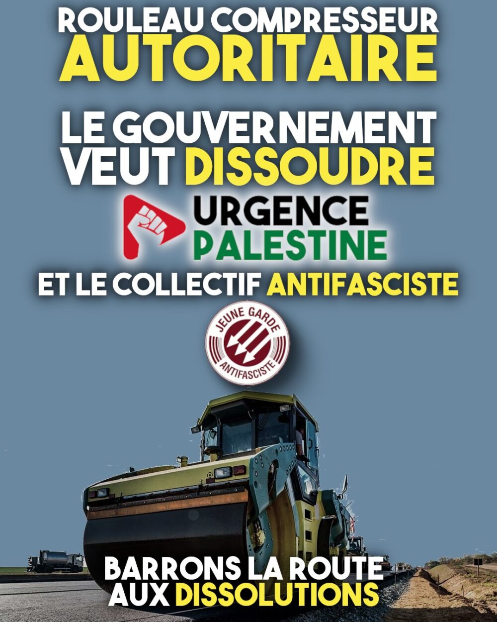 Rouleau compresseur néofasciste : le gouvernement veut dissoudre Urgence Palestine et la Jeune Garde !