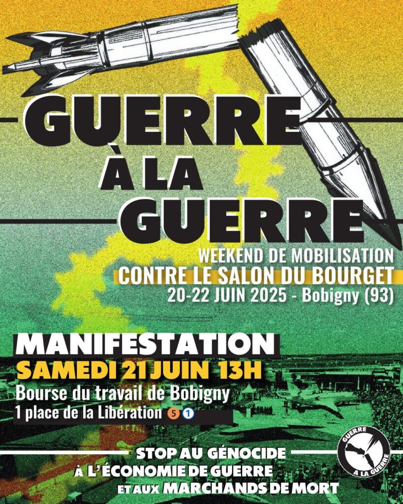 L'affiche de Guerre à la guerre contre le salon du Bourget.