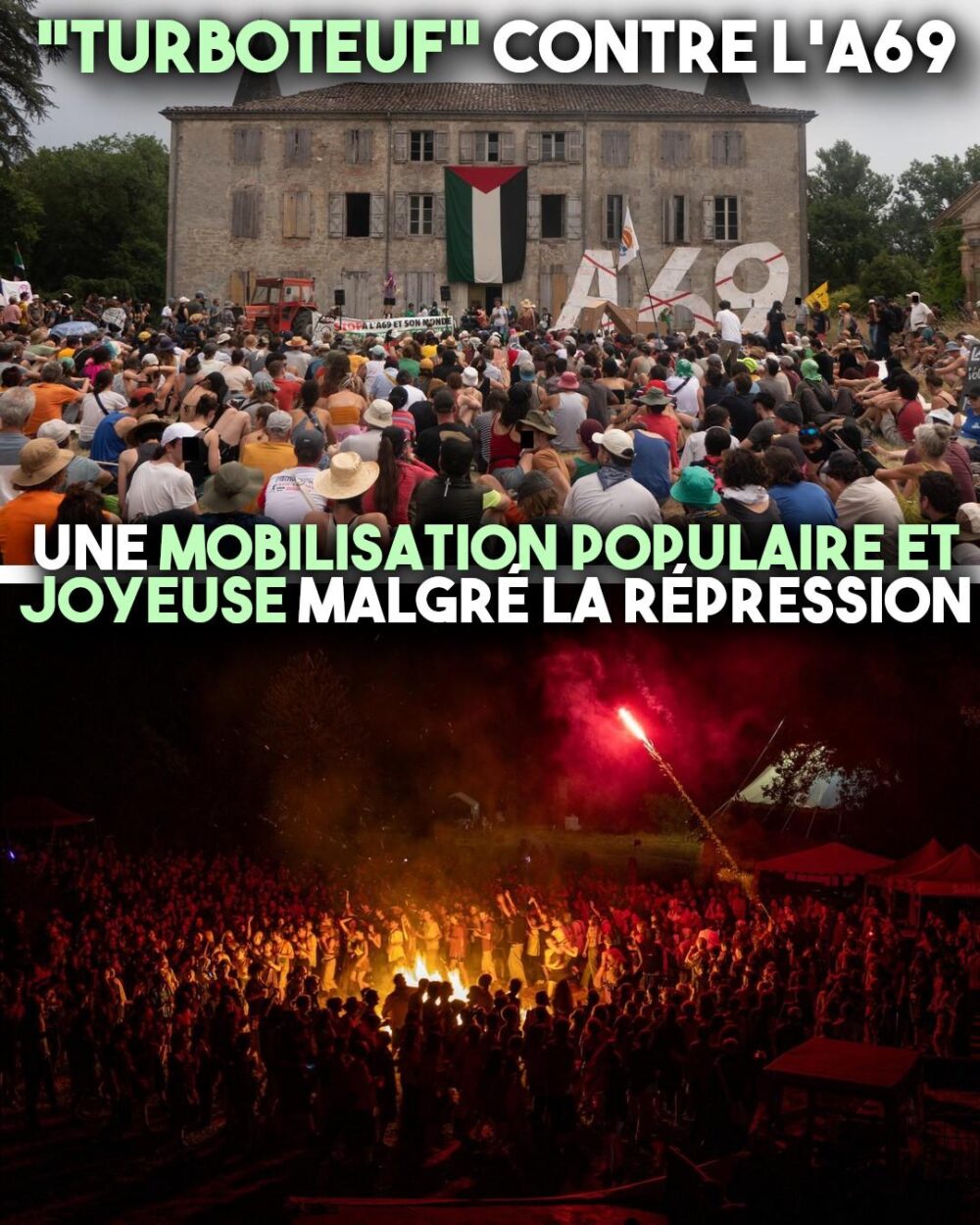 La foule est présente pour la trurboteuf contre l'A69, de jour comme de nuit.