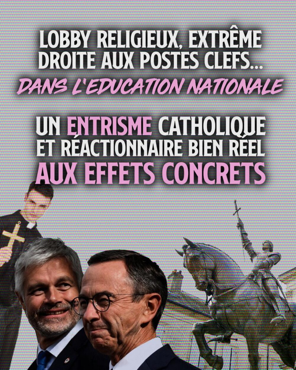 Laurent Wauquiez et Bruno Retailleau devant un curé et Jeanne D'Arc : l'entrisme catholique est bien ancré au pouvoir.