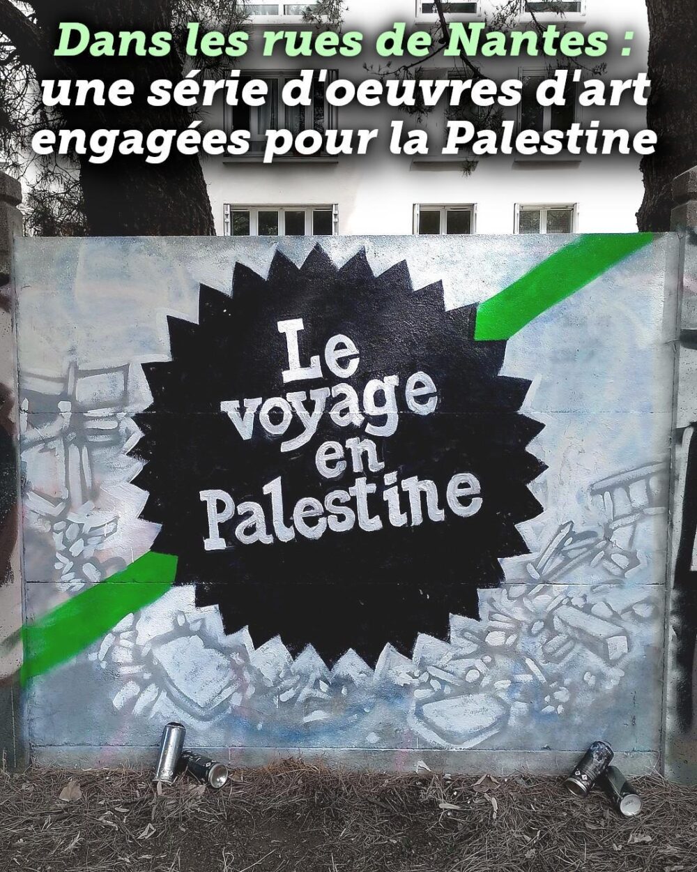 Le voyage en Palestine, une œuvre solidaire en parallèle du voyage à Nantes.