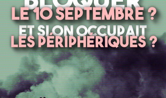 Une barricade en flammes au milieu d'un périphérique : une idée pour tout bloquer le 10 septembre.