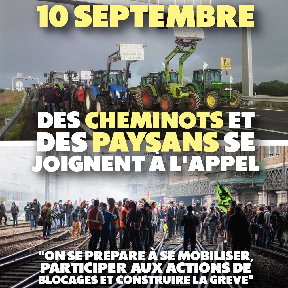 En haut : des tracteurs de la Confédérations Paysanne occupent un périphérique. En bas : des cheminots de SUD Rail occupent les voies d'une gare. Imaginer les deux actions se produisant en même temps le 10 septembre !