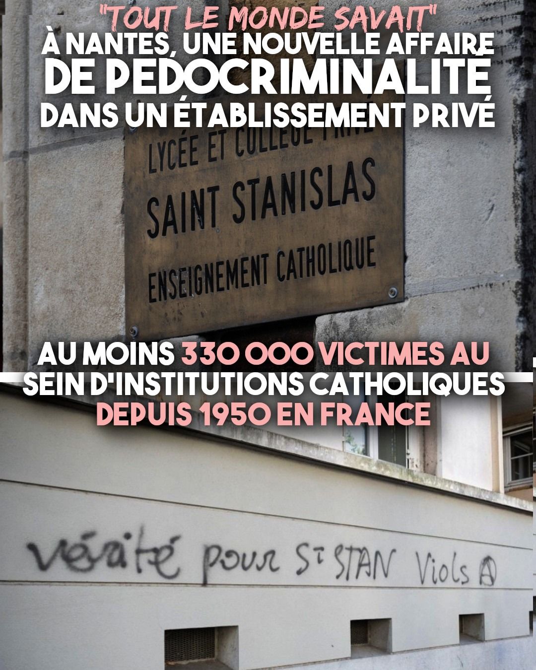 Au collège-lycée Saint Stanislas de Nantes, des viols dénoncés sur les murs.