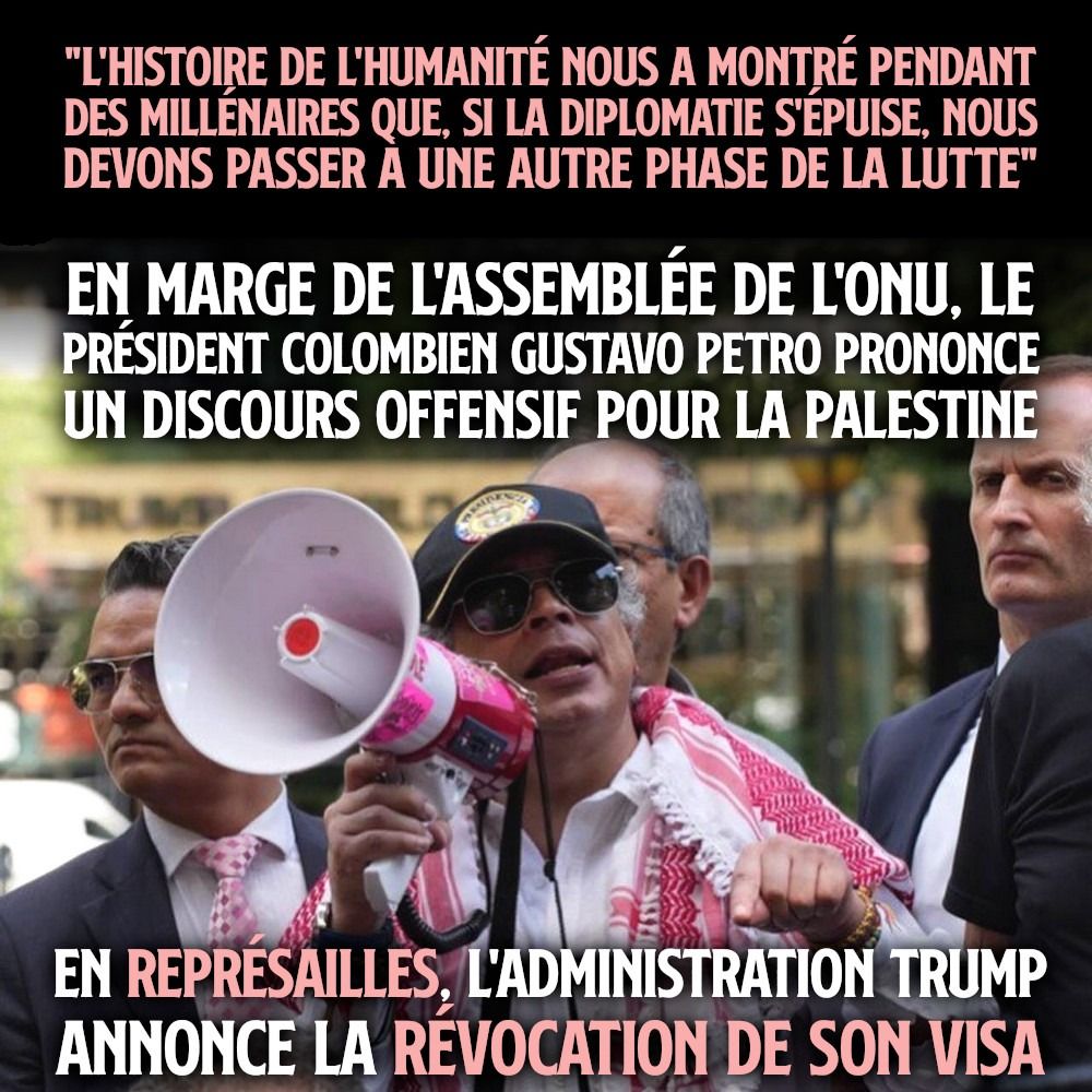 «L'histoire de l'humanité nous a montré pendant des millénaires que, si la diplomatie s'épuise, nous devons passer à une autre phase de la lutte», Gustavo Petro, keffieh sur les épaules, lors de son discours au mégaphone dans les rues de New York alors que Netanyahou fait un discours dans l'assemblée vide de l'ONU.