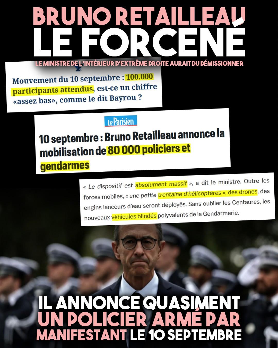 Bruno Retailleau annonce 80000 policiers pour réprimer le mouvement "bloquons tout", alors que le chef du gouvernement démissionnaire s'annonce "serein".