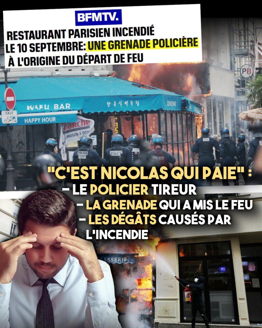 Un restaurant en flammes à cause d'une grenade de la police à Paris : c'est l'État qui va payer les dégâts.