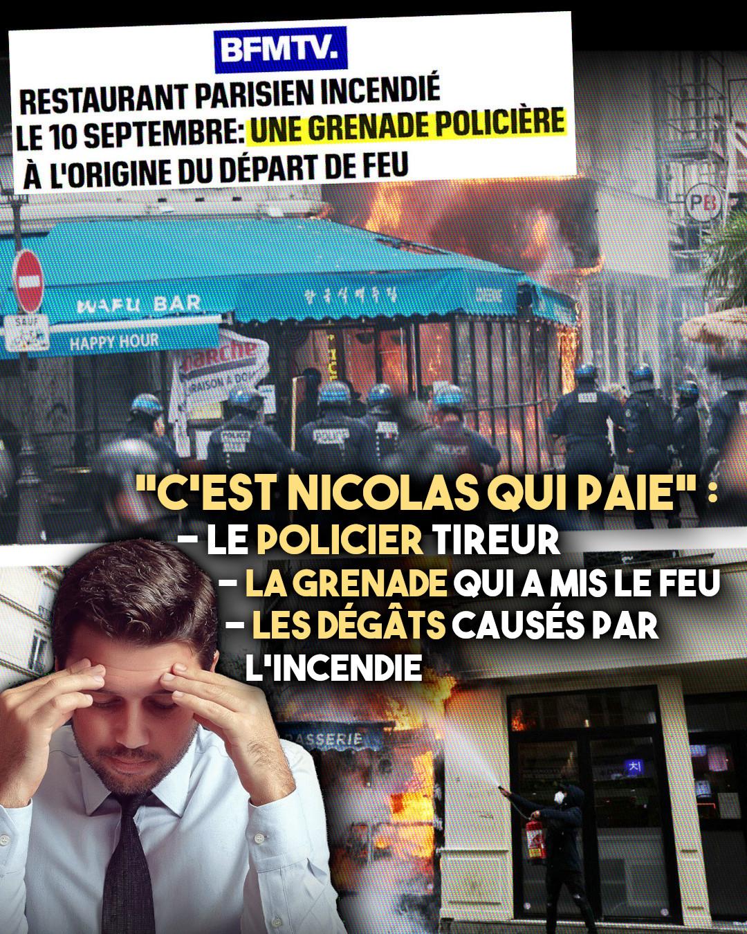 Un restaurant en flammes à cause d'une grenade de la police à Paris : c'est l'État qui va payer les dégâts.