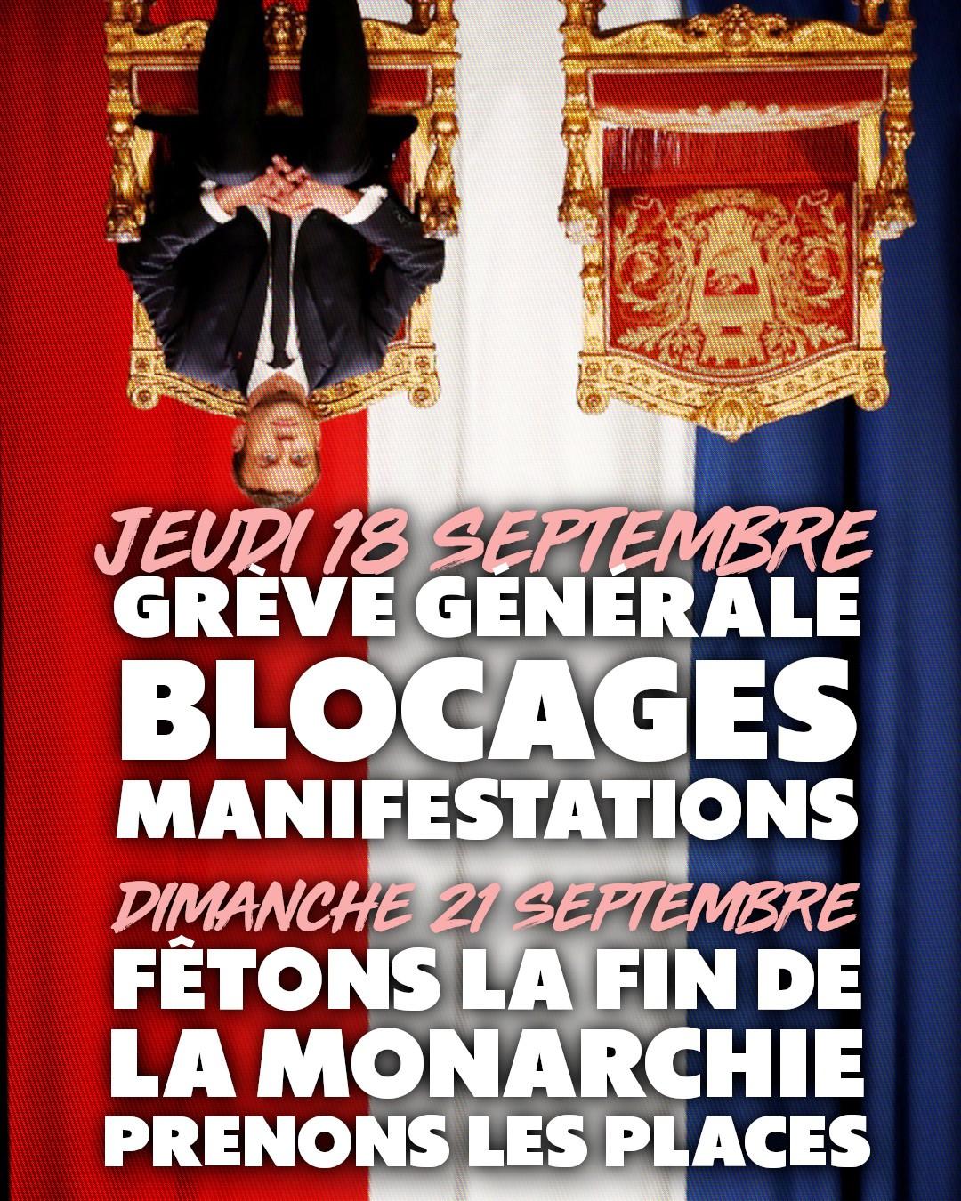 Macron assis sur son trône est placé à la renverse, sur fond de drapeau français. Le 18 septembre et après, on lutte pour renverser la monarchie.