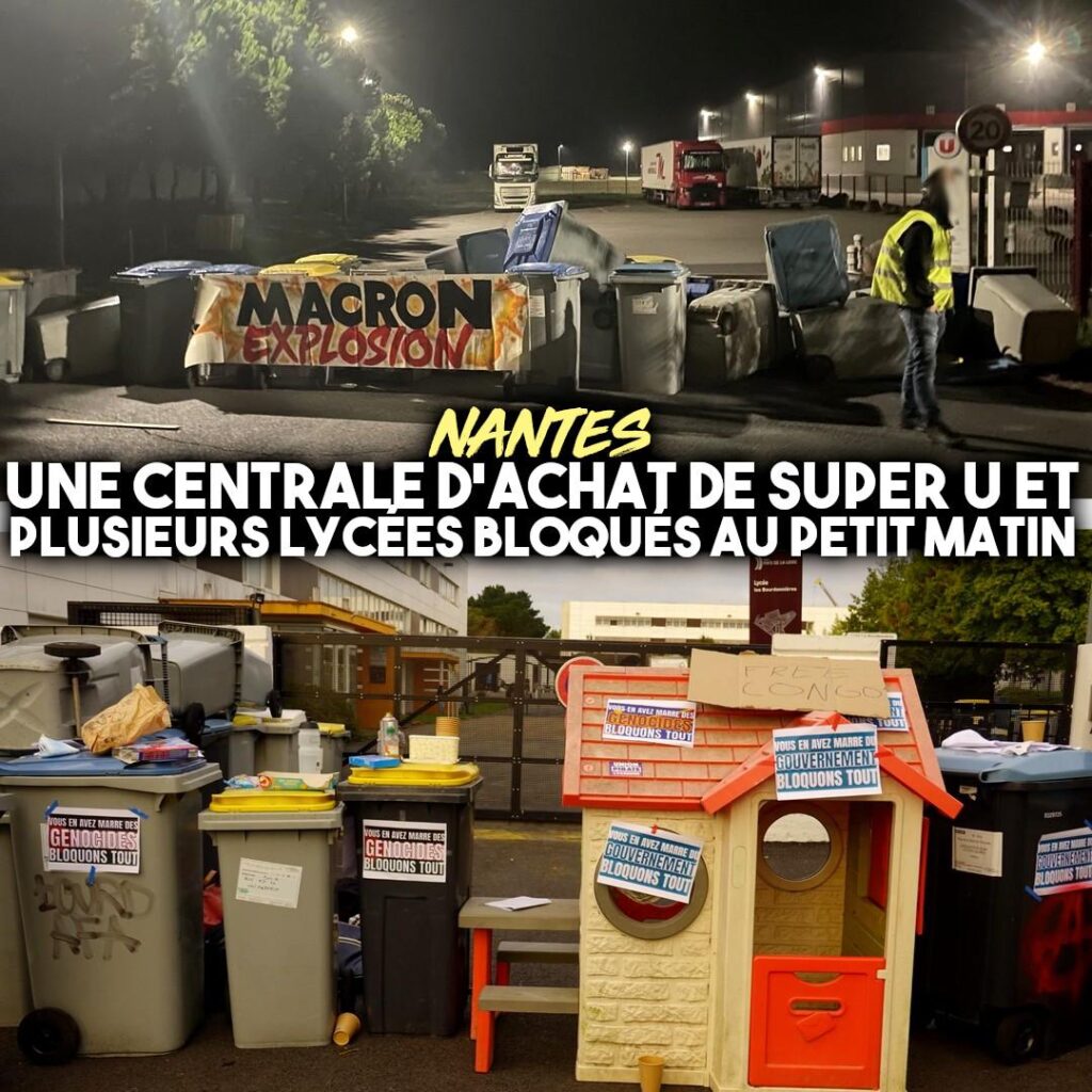 En haut : la centrale d'achat de Super U bloquée par des poubelles.
En bas : un lycée bloqué à Nantes.
