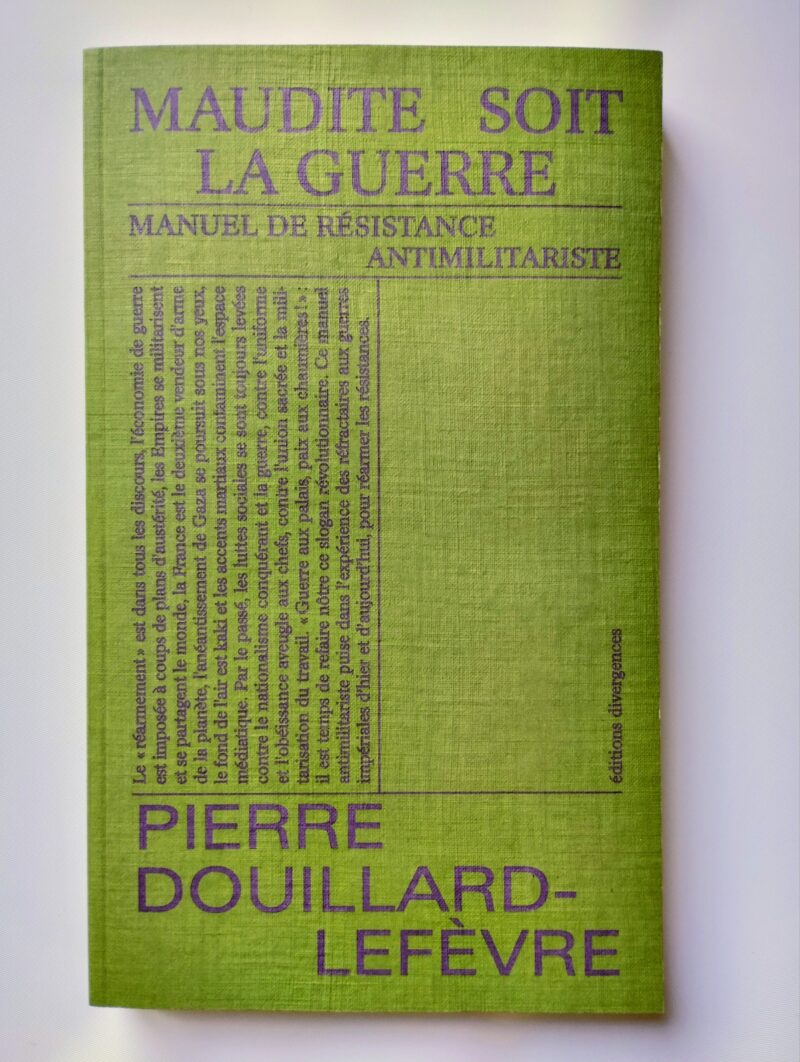 Maudite soit la guerre - Pierre Douillard Lefevre