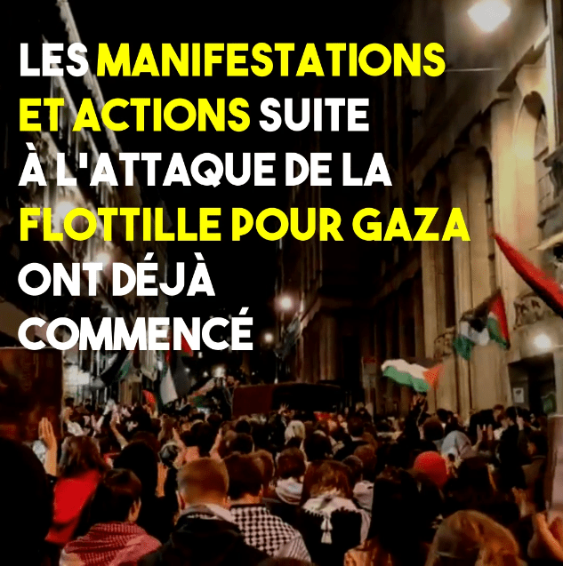 Les manifestations et actions suite à l'attaque de la flottille pour Gaza ont déjà commencé