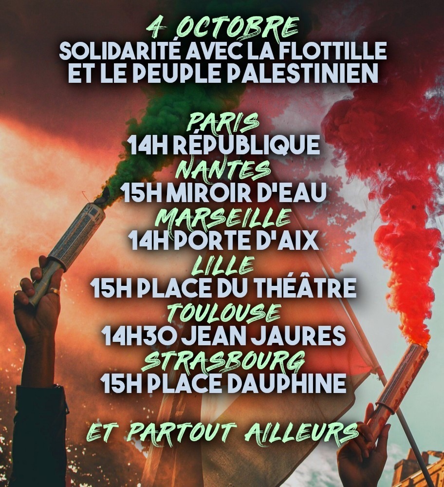 Les principaux défilés qui auront lieu en France ce samedi 4 octobre en solidarité avec la Global Sumud Flotilla et la Palestine.