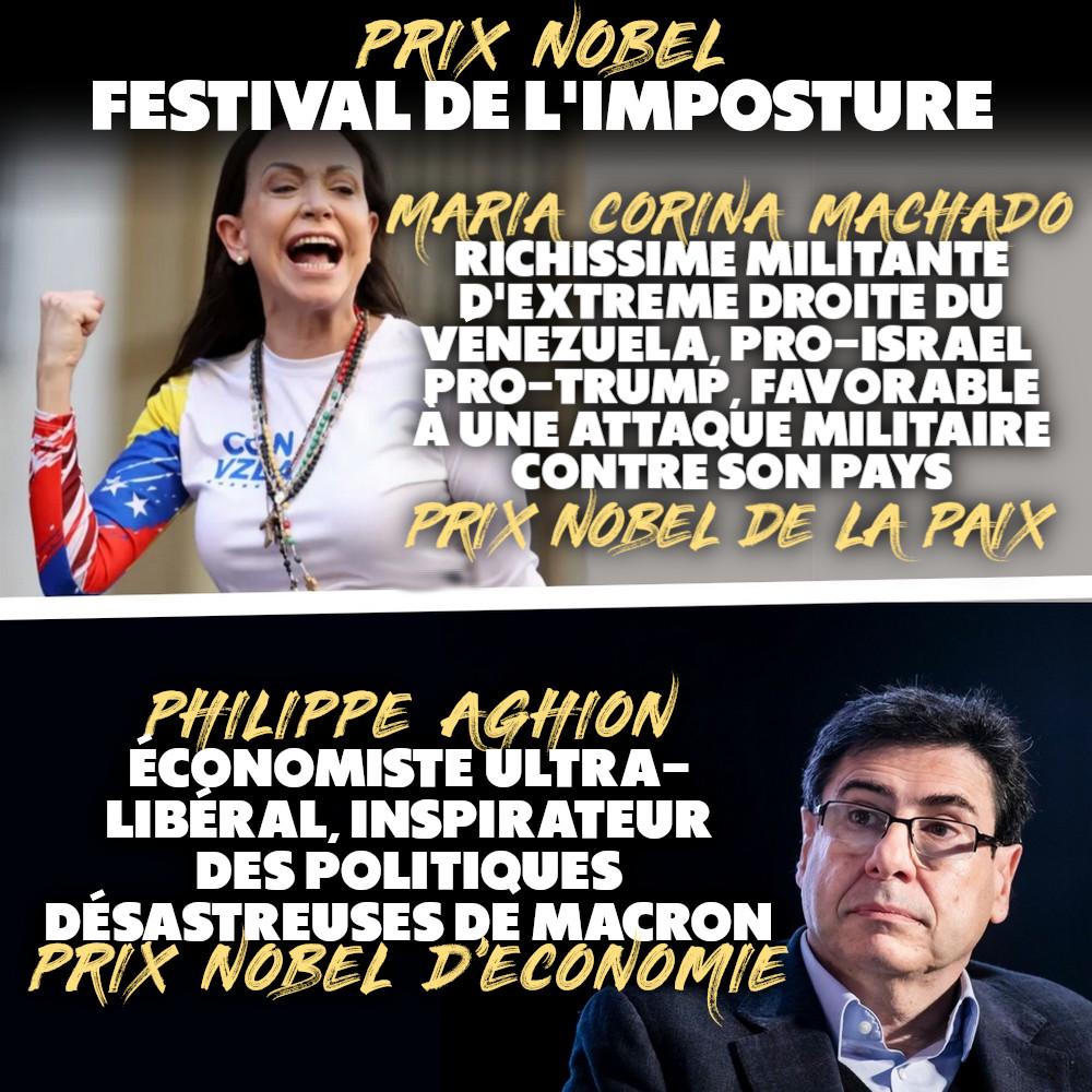 María Corina Machado et Philippe Aghion, qui ont reçu ces derniers jours les prix Nobel de la paix et de l'économie : une imposture totale.