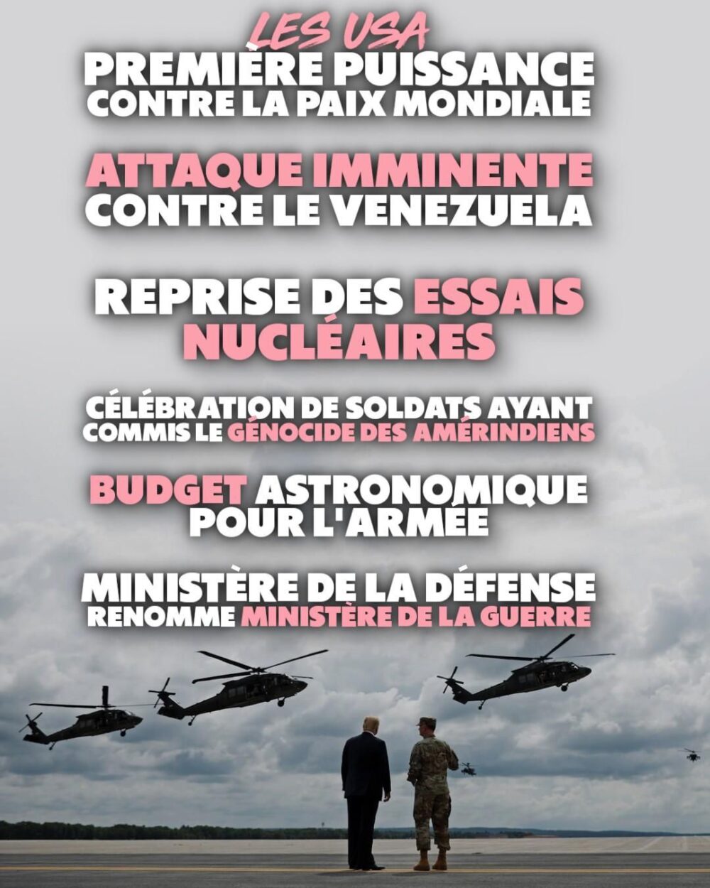 Des hélicoptères de combat décollent devant Trump, le président des USA qui menace la paix mondiale.