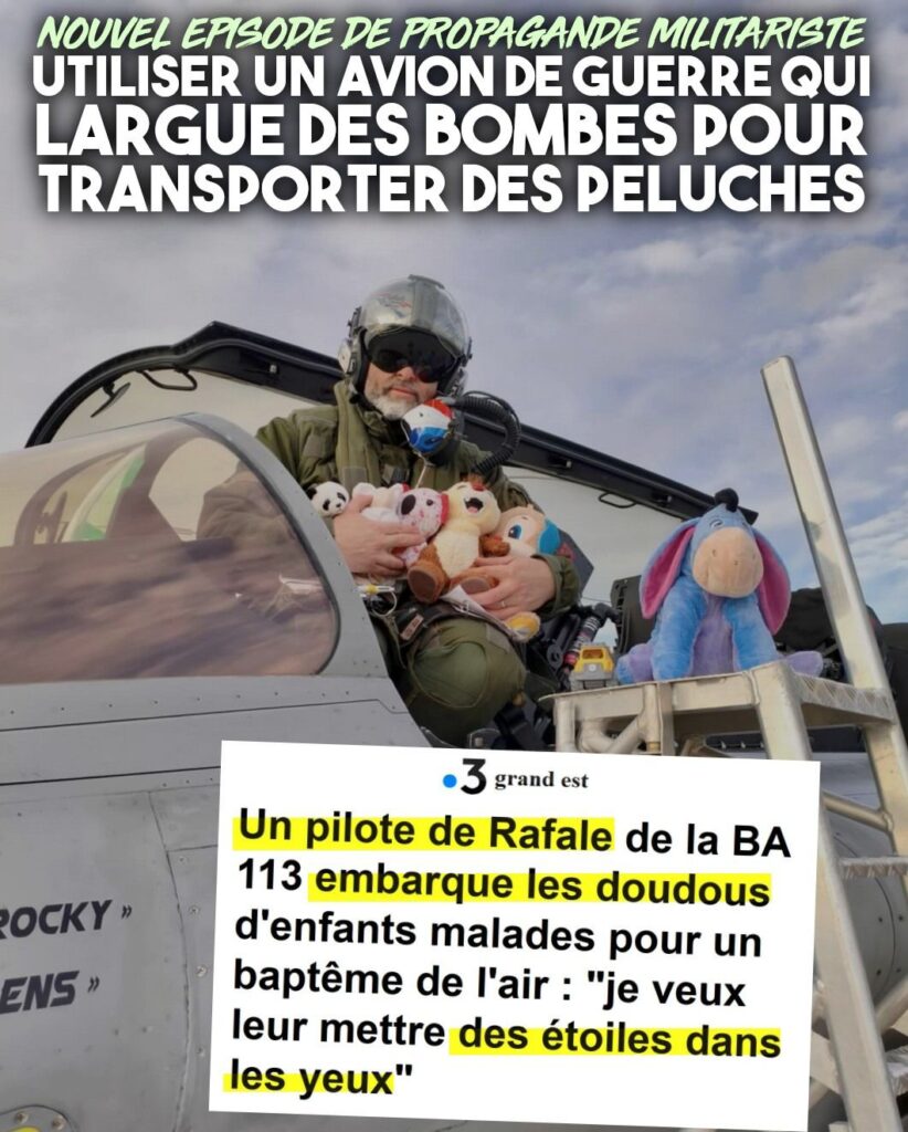 Un avion Rafale gavé de doudous pour gaver les enfants malades de propagande guerrière