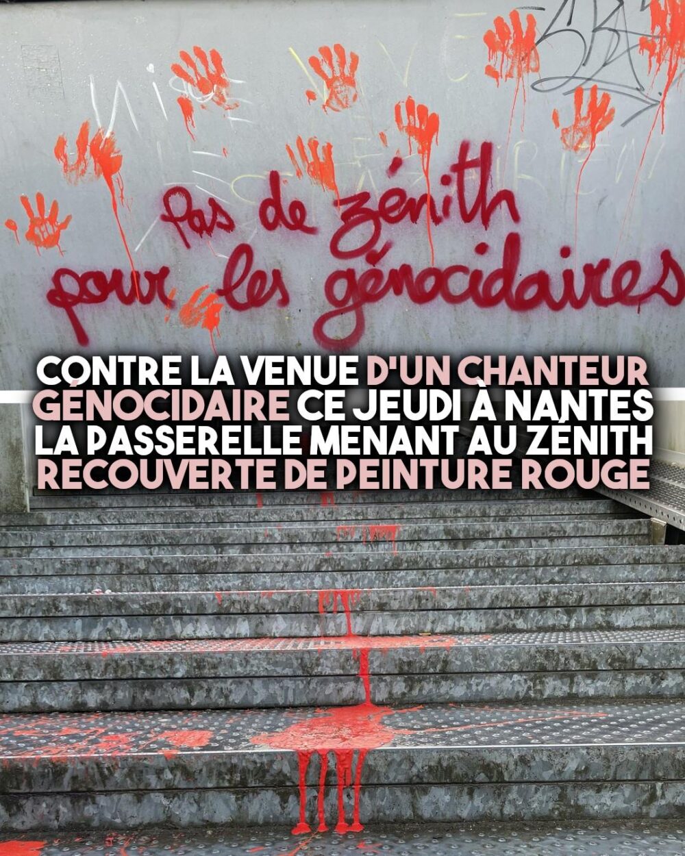 La passerelle menant au Zénith de Nantes couverte de rouge contre la venue du chanteur Amir Haddad