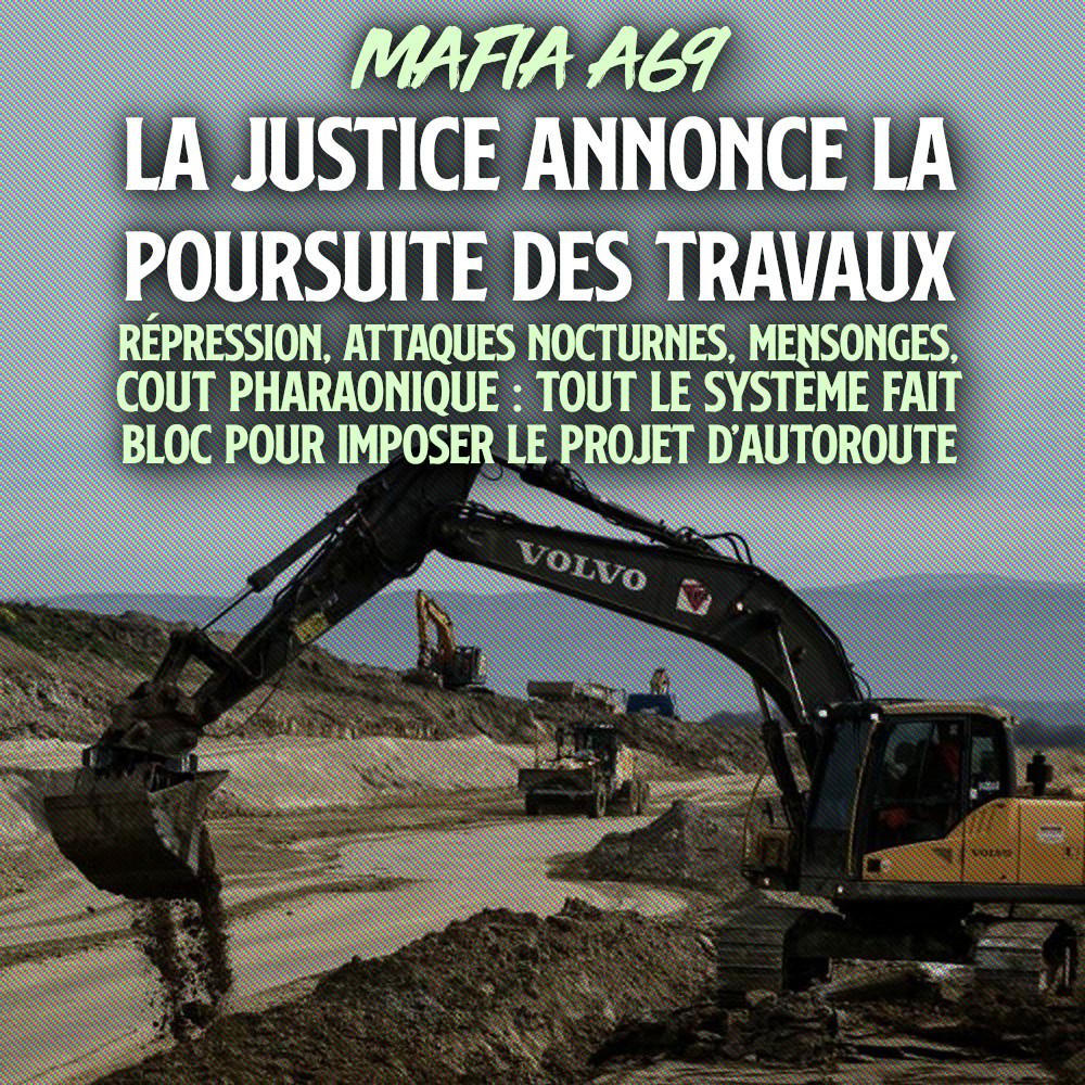 Le chantier de l'A69 dévaste la campagne du Sud-Ouest pour le compte d'une mafia capitaliste.