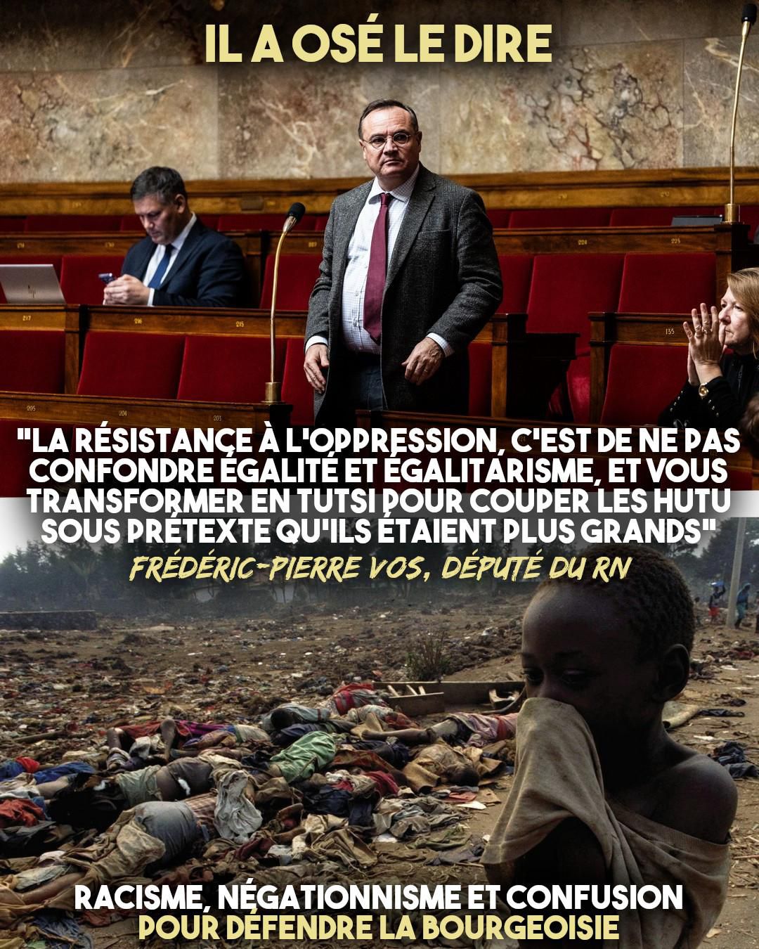 En haut : le député Frédéric-Pierre Vos et ses propos gerbants à l'Assemblée. En bas : un charnier lors du génocide au Rwanda.