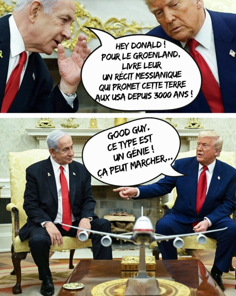 Netanyahou et Trump discutent de la technique pour coloniser le Groenland.