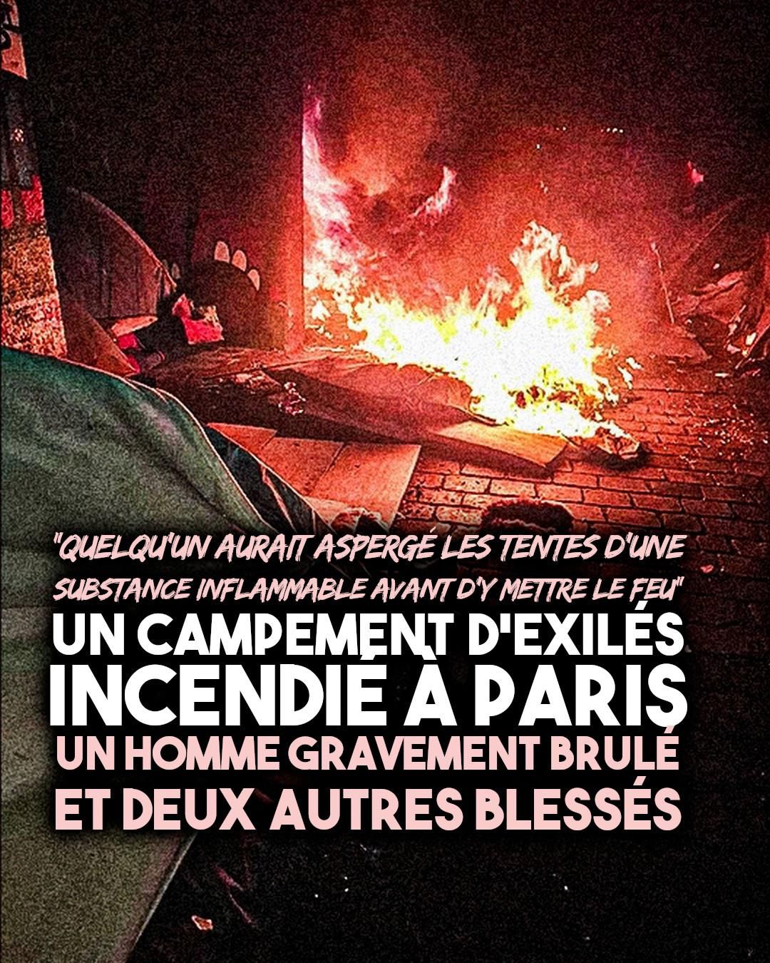 Une image des tentes en train de brûler ce mois de janvier dans un campement d'exilés à Paris