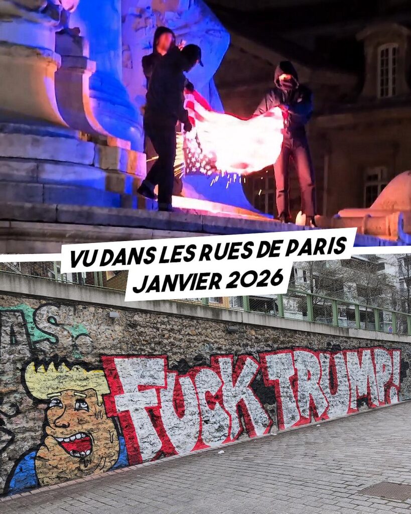 Dans les rues de Paris ces derniers jours, un drapeau des USA a été brûlé sous les acclamations Place de la République et des graffitis contre Trump fleurissent.