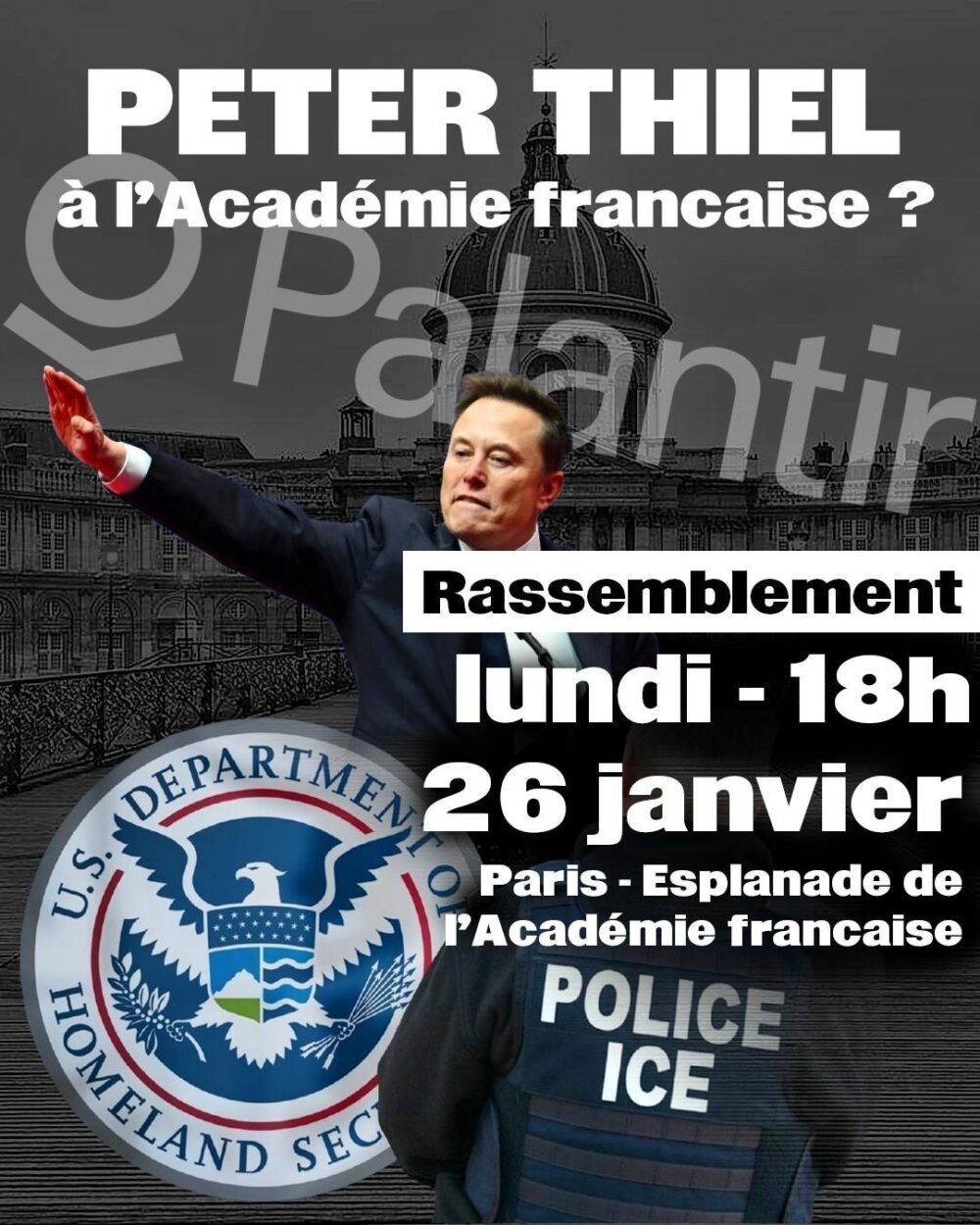 Rassemblons-nous ce lundi 26 janvier, 18h devant le bâtiment de l'Académie Française contre la venue de Peter Thiel