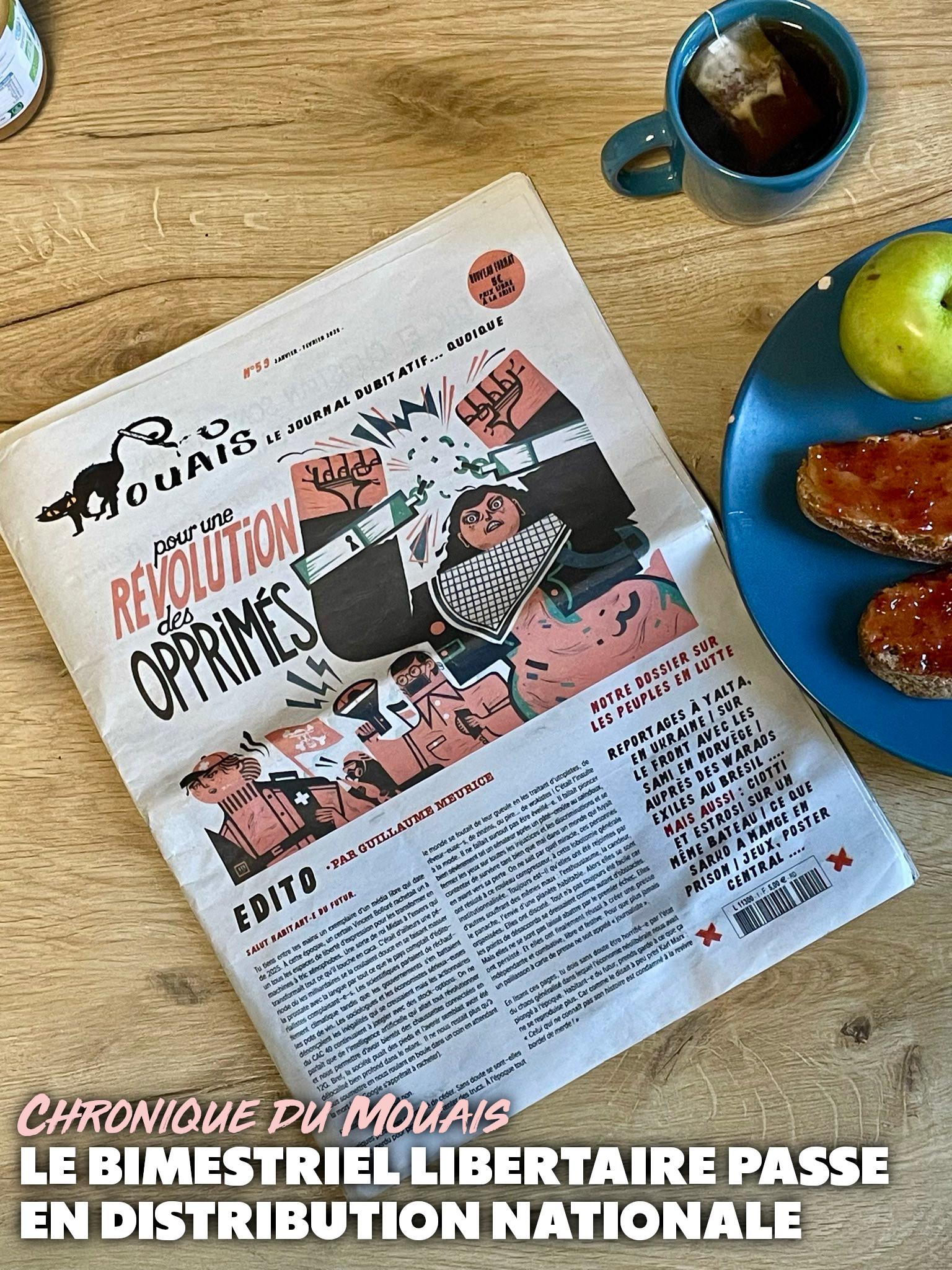 Au petit déjeuner, rien de tel que la lecture du journal Mouais avant d'aller révolutionner le monde.