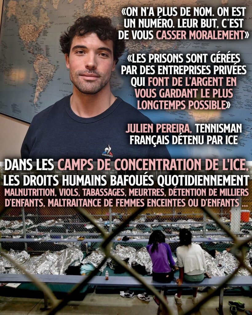 Julien Pereira, tennisman français qui a été détenu un mois par l'ICE et qui témoigne de véritables camps de concentration.