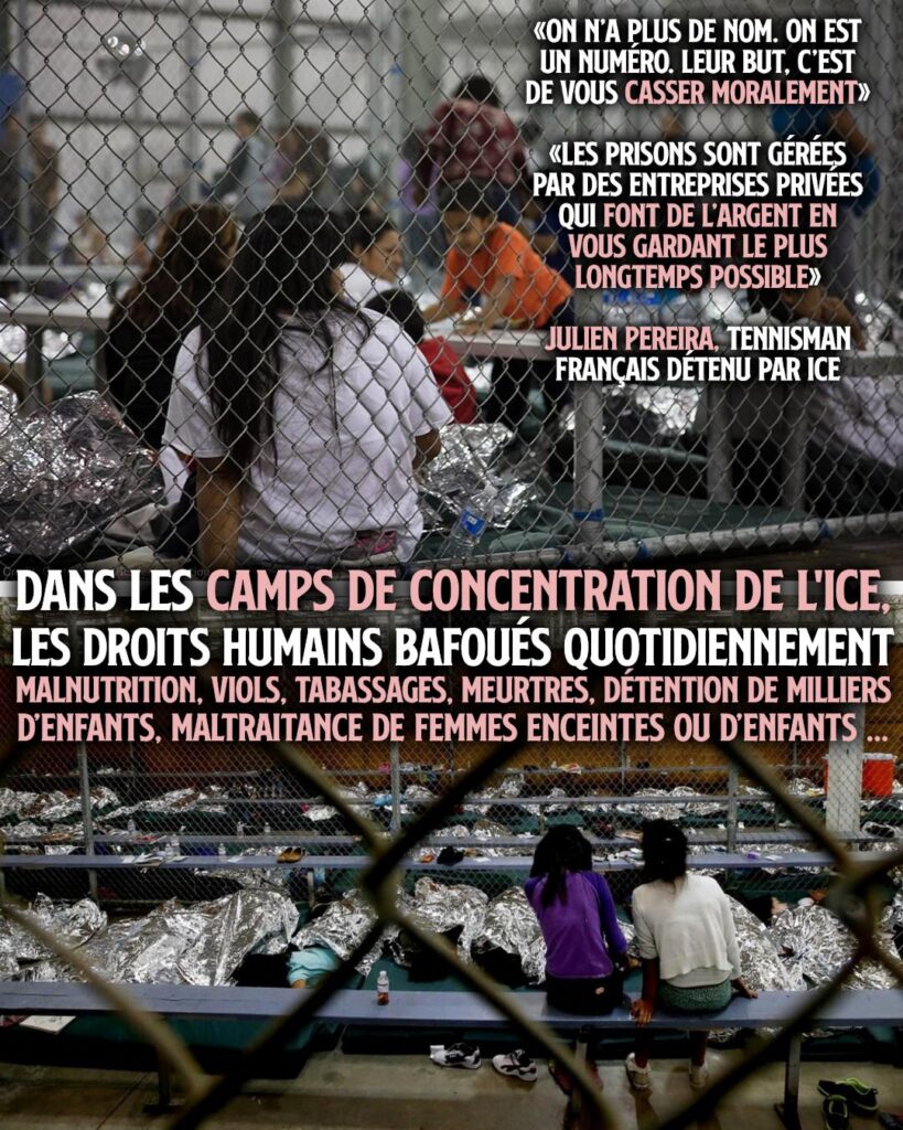 Les centres de rétention de l'ICE, de véritables camps de concentration pour personnes étrangères.