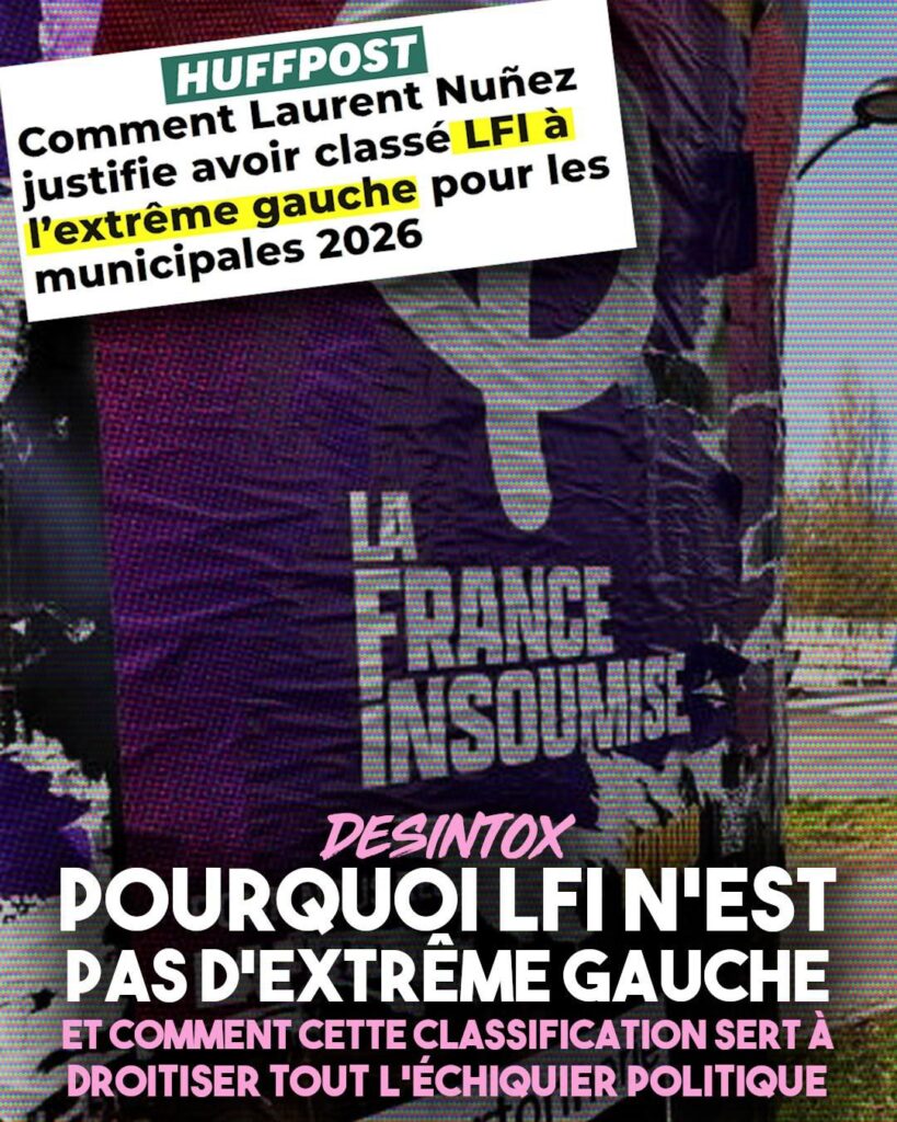 Un titre du HuffPost : "Comment Laurent Nunez justifie avoir classé LFI à l'extrême gauche pour les municipales 2026