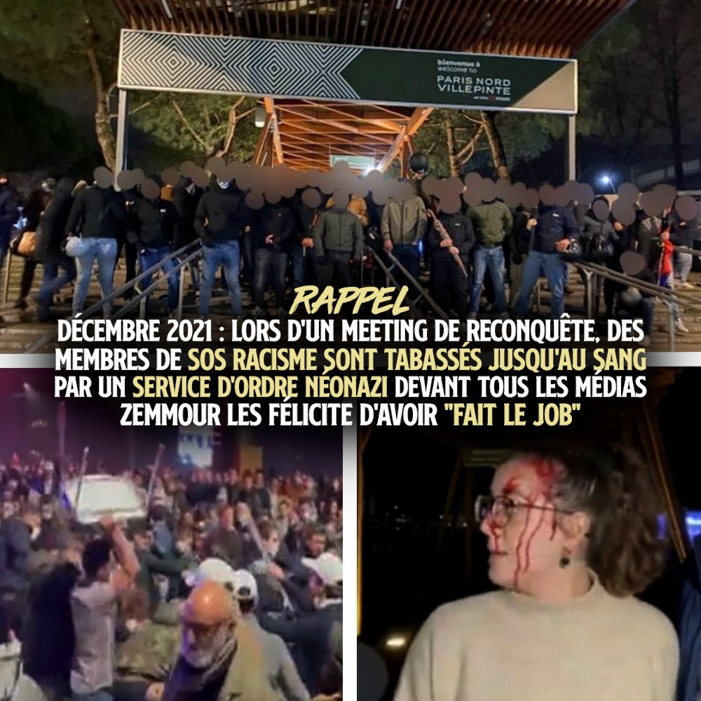 Au meeting de Zemmour en 2021, une bagarre éclate et une militante de SOS Racisme se retrouve en sang, dans l'indifférence des médiass.