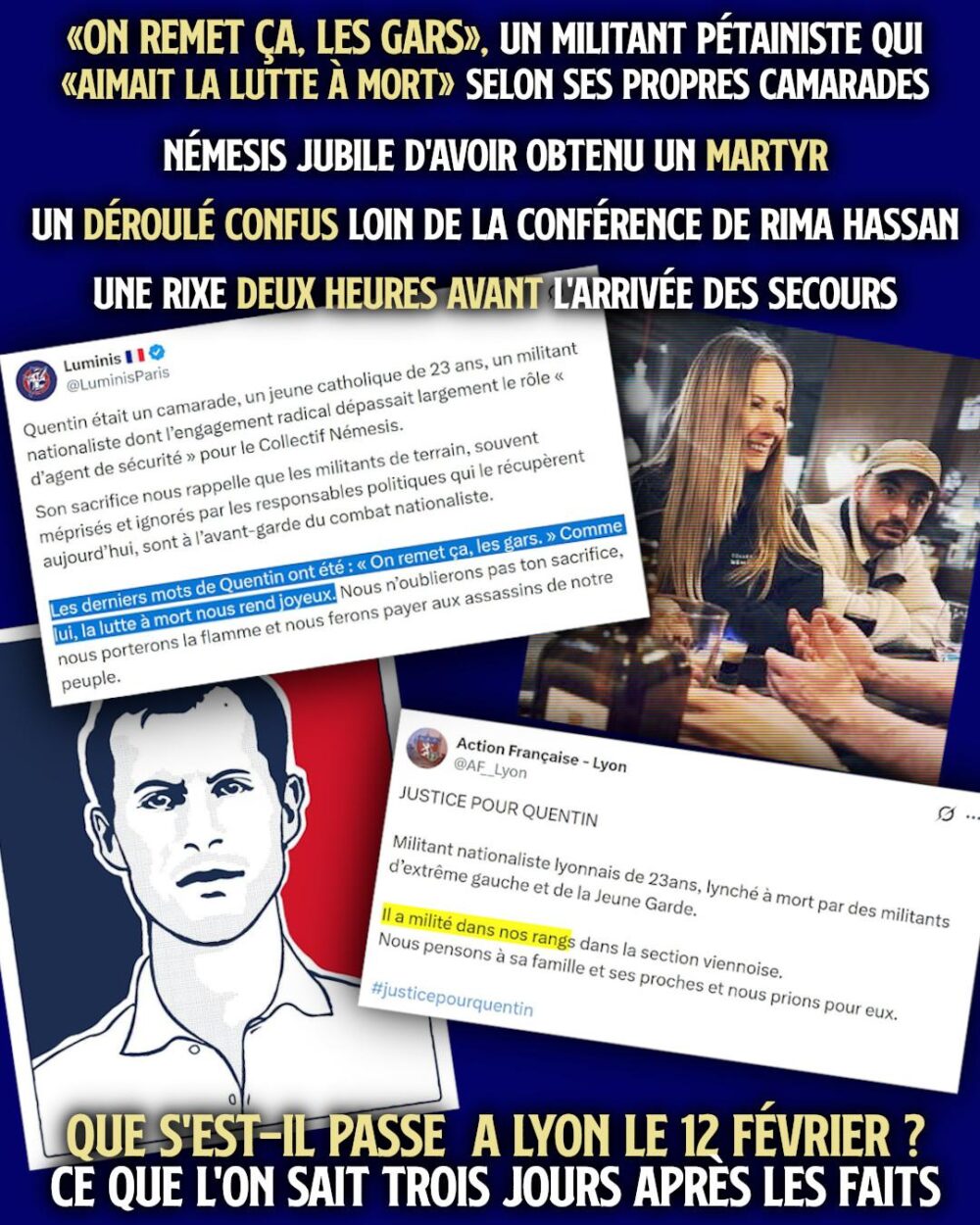 Le narratif créé par les fascistes lyonnais s'est imposé à tous, malgré les informations contradictoires qui circulent.