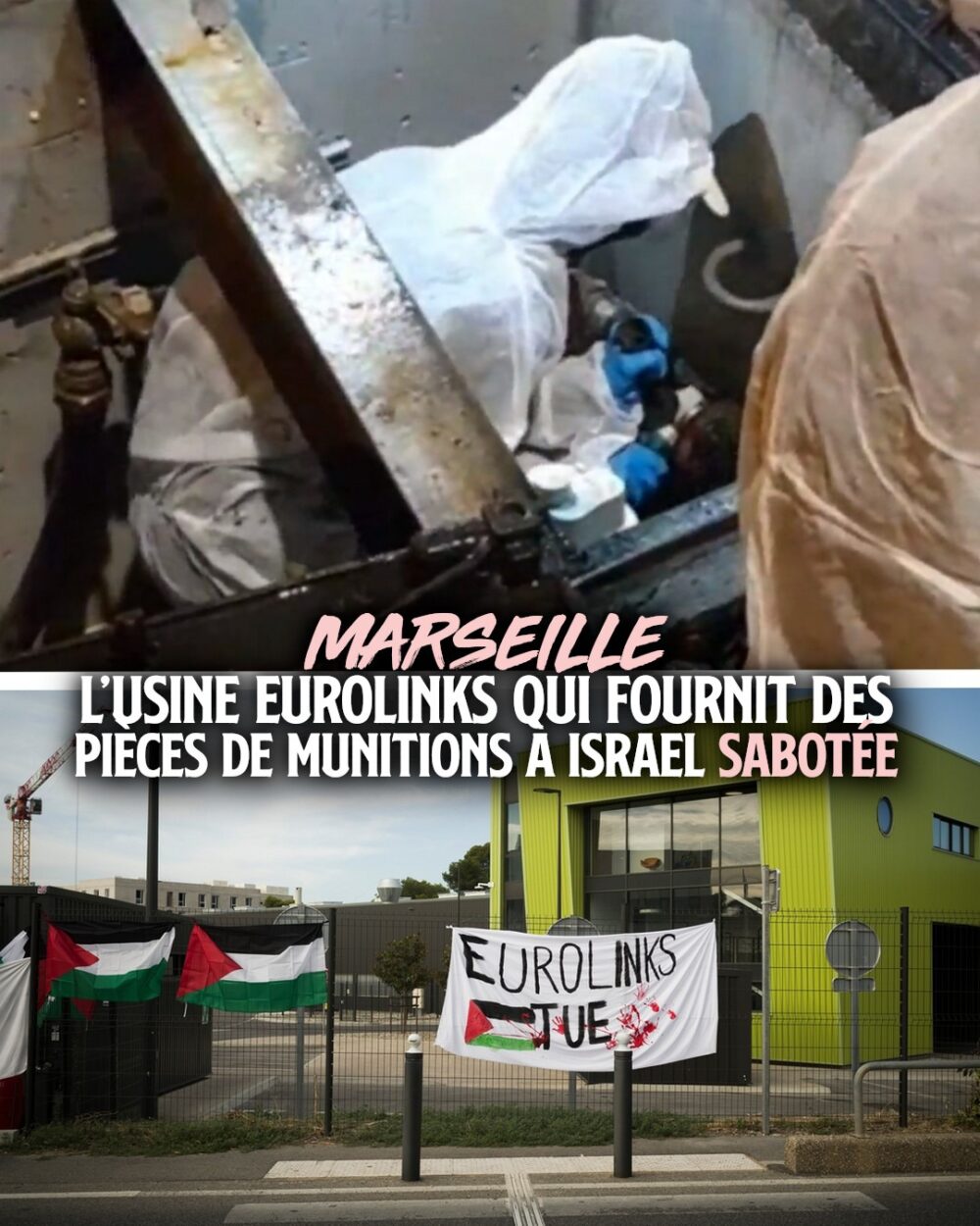 Une banderole "Eurolinks tue" devant l'usine dont les tuyaux ont été sectionnés.