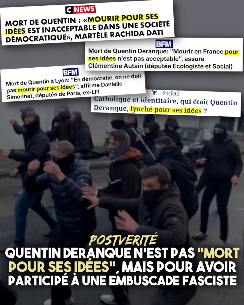 Les titres de la presse dominante qui voudrait que Quentin soit "mort pour ses idées".