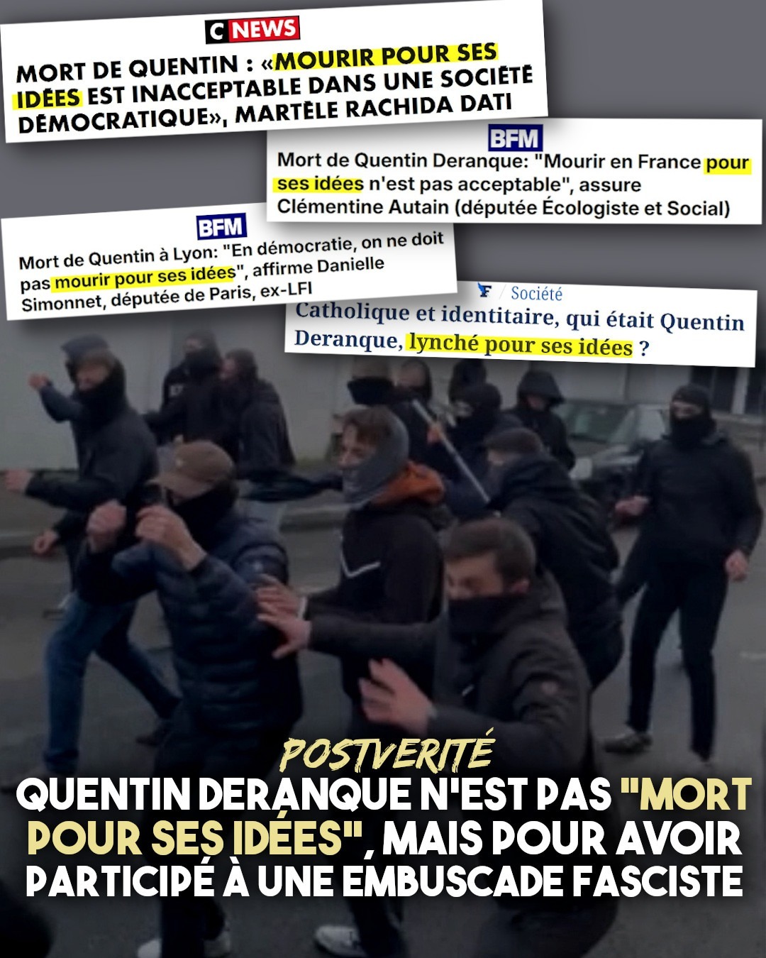 Les titres de la presse dominante qui voudrait que Quentin soit "mort pour ses idées".