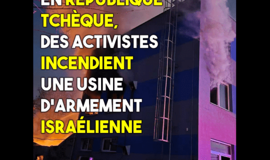 Une usine d'Elbit System en flammes en République Tchèque contre le génocide à Gaza.