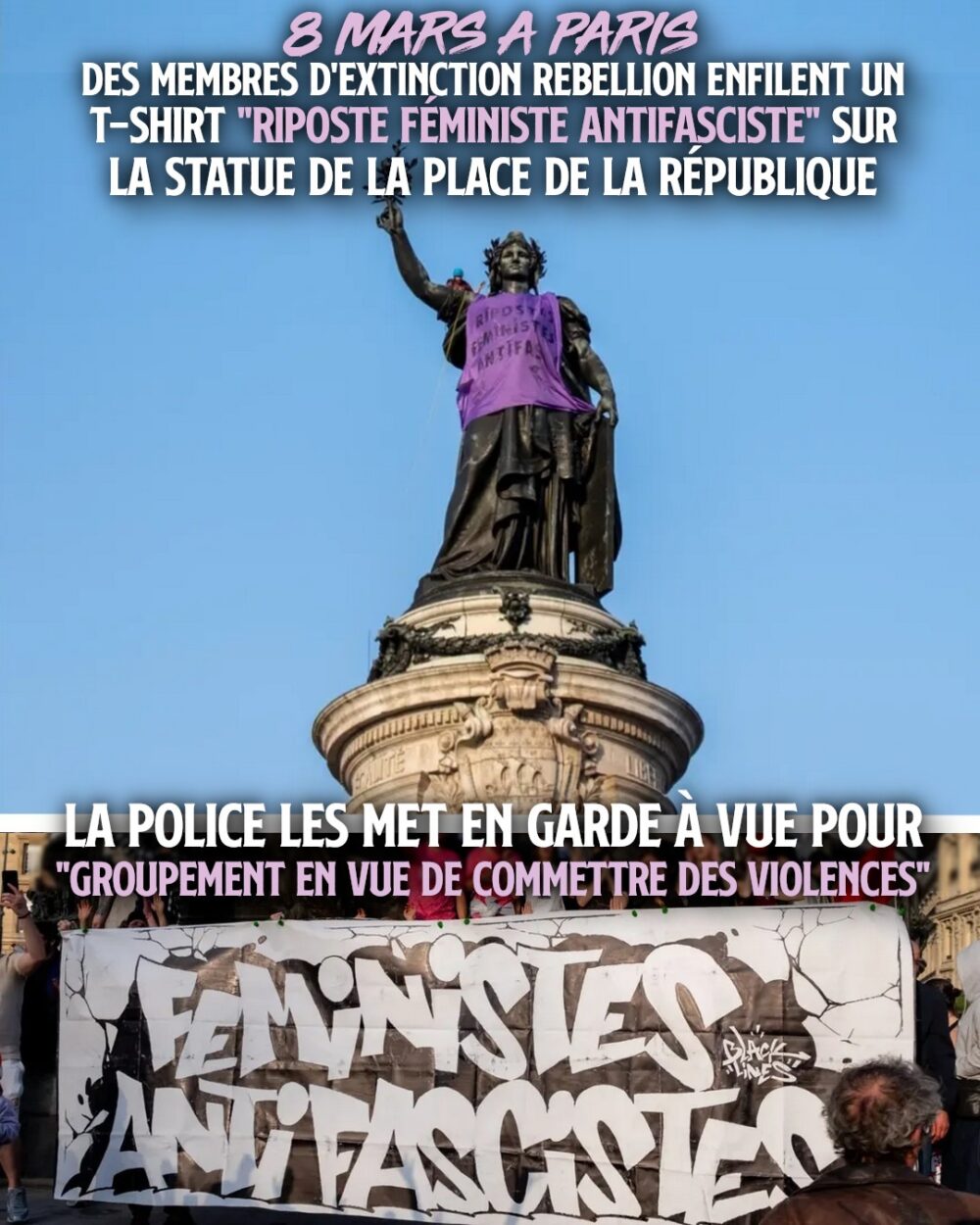 La statue de la République, à Paris, drapée d'un t-shirt "riposte féministe antifa" pour le 8 mars.