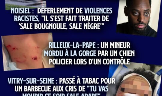 Ces derniers jours, un festival d'horreurs policières