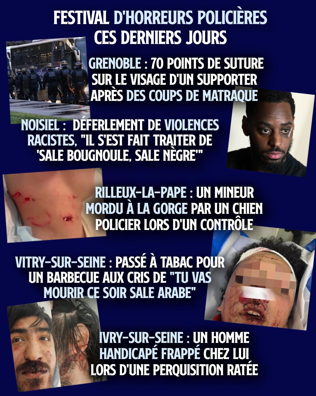 Ces derniers jours, un festival d'horreurs policières