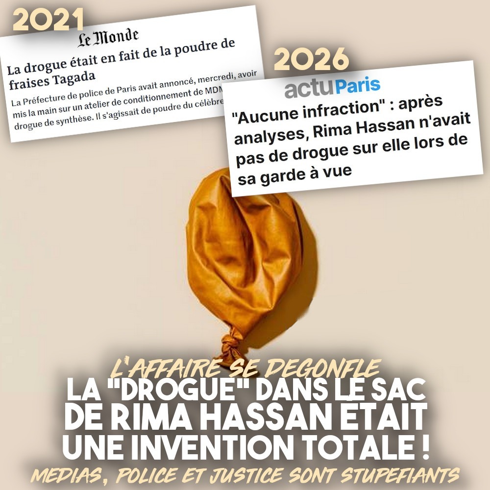 Un ballon de baudruche, comme l'affaire de Rima Hassan qui serait en possession de drogue pour se rendre au commissariat.