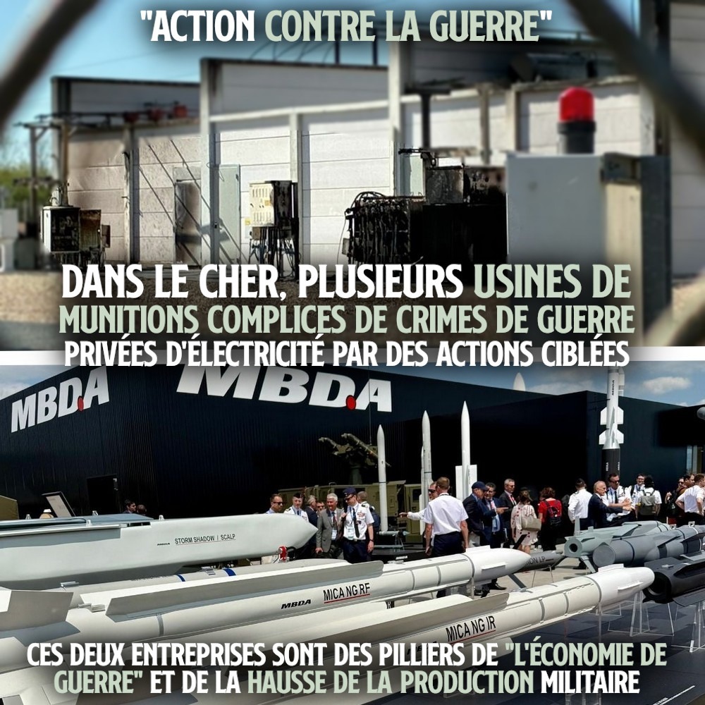 Les sites de KNDS et MBDA qui ont été privés d'électricité après des actions de désarmement.