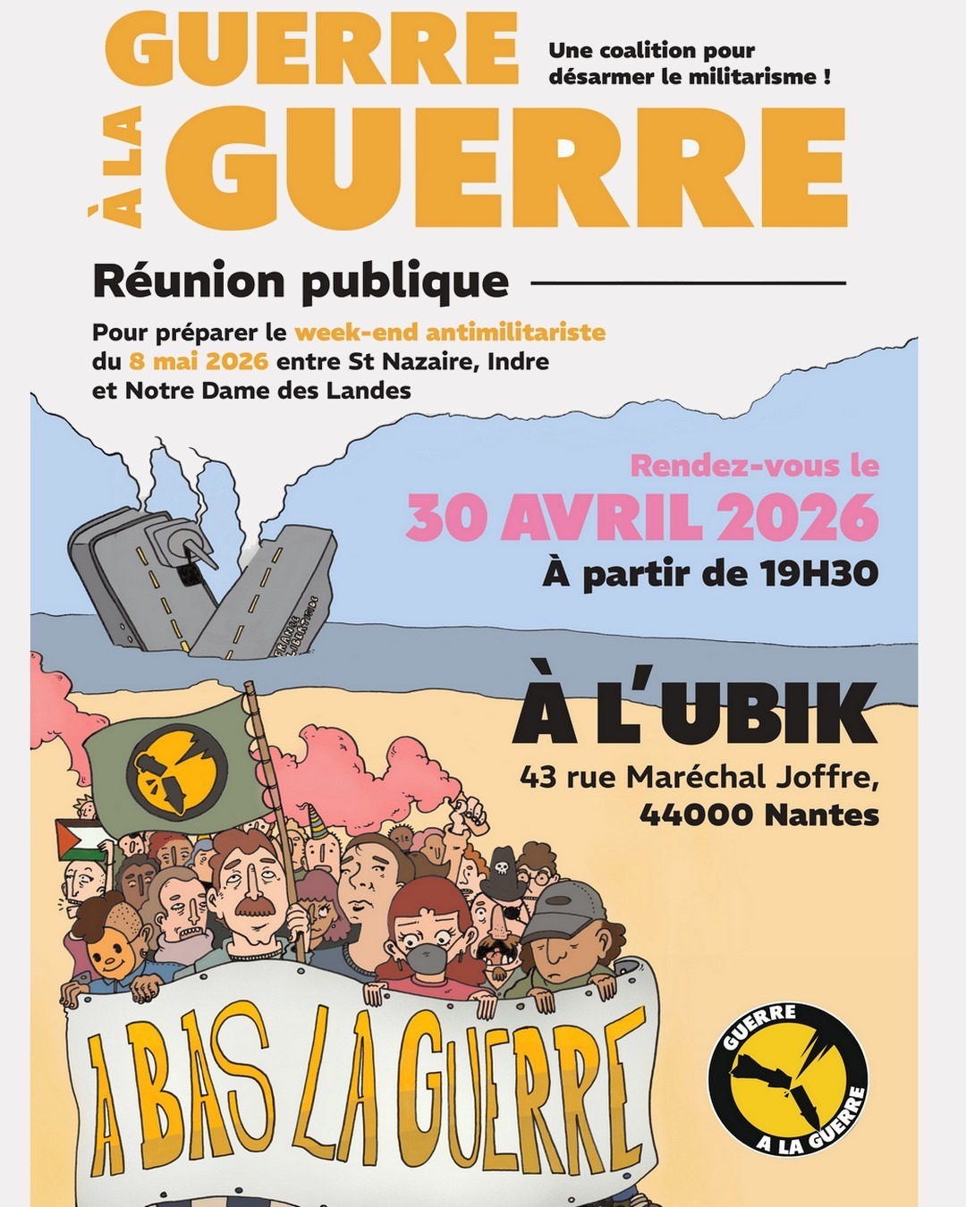 Le 30 avril, à l'Ubik : présentation du week-end de mobilisation antimilitariste des 8 et 9 mai par Guerre à la Guerre Grand-Ouest.