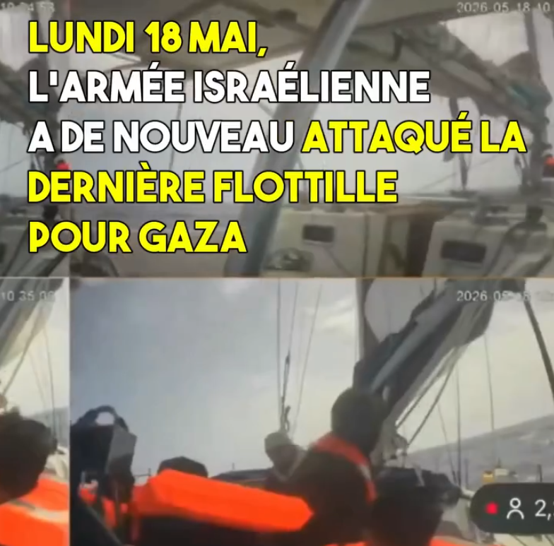 Lundi 18 mai, la Global Sumud Flottilla a été une nouvelle fois, attaquée dans les eaux internationales.
