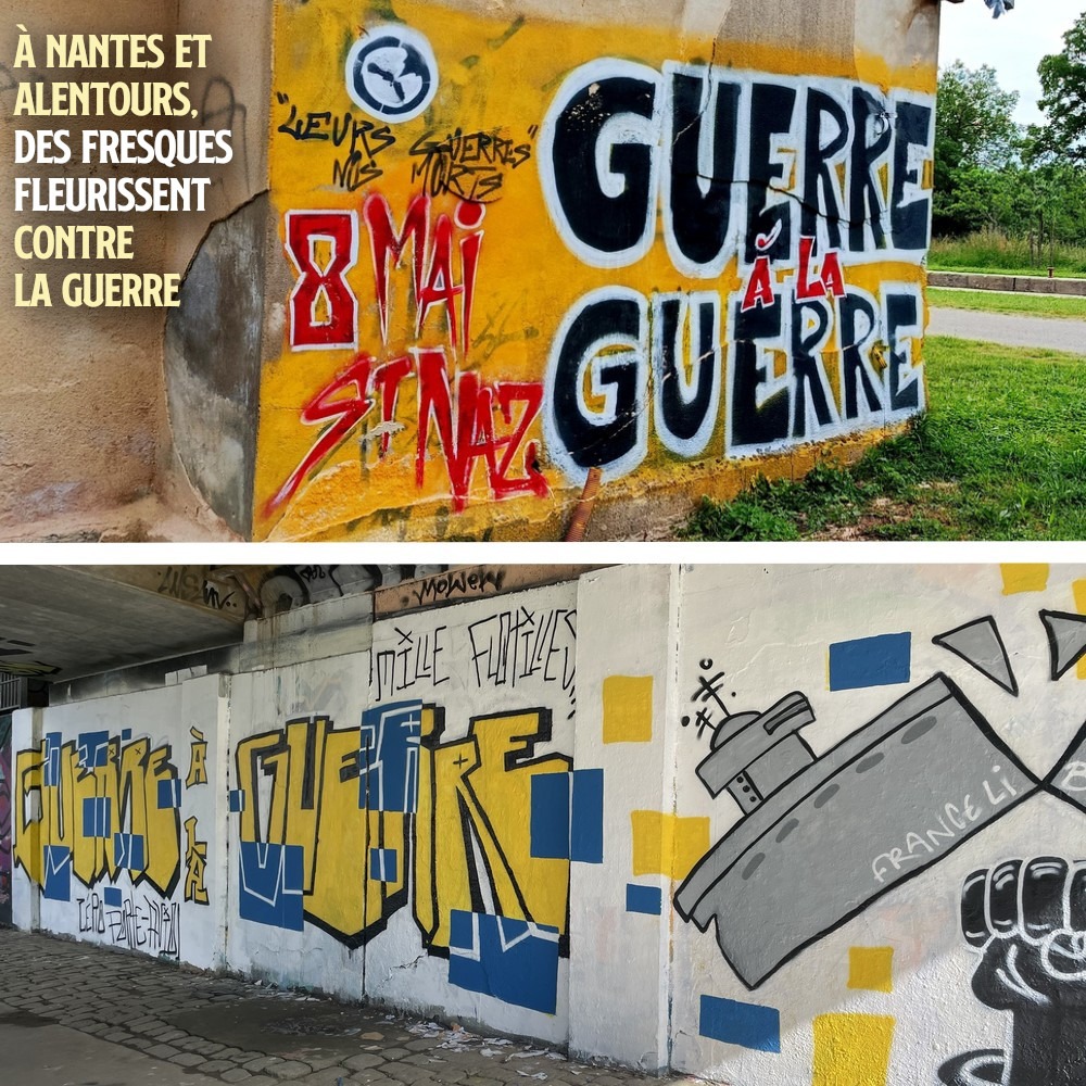 Deux fresques "Guerre à la guerre" à Nantes et alentours